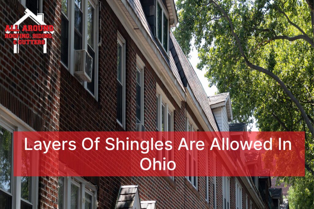 Brick building featuring multiple shingle layers allowed in ohio.