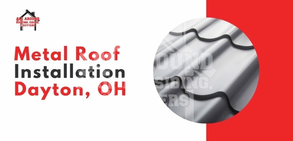 Metal roof installation in dayton
