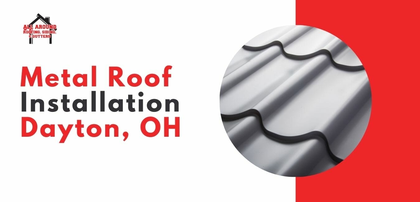 Metal Roof Installation in Dayton, OH