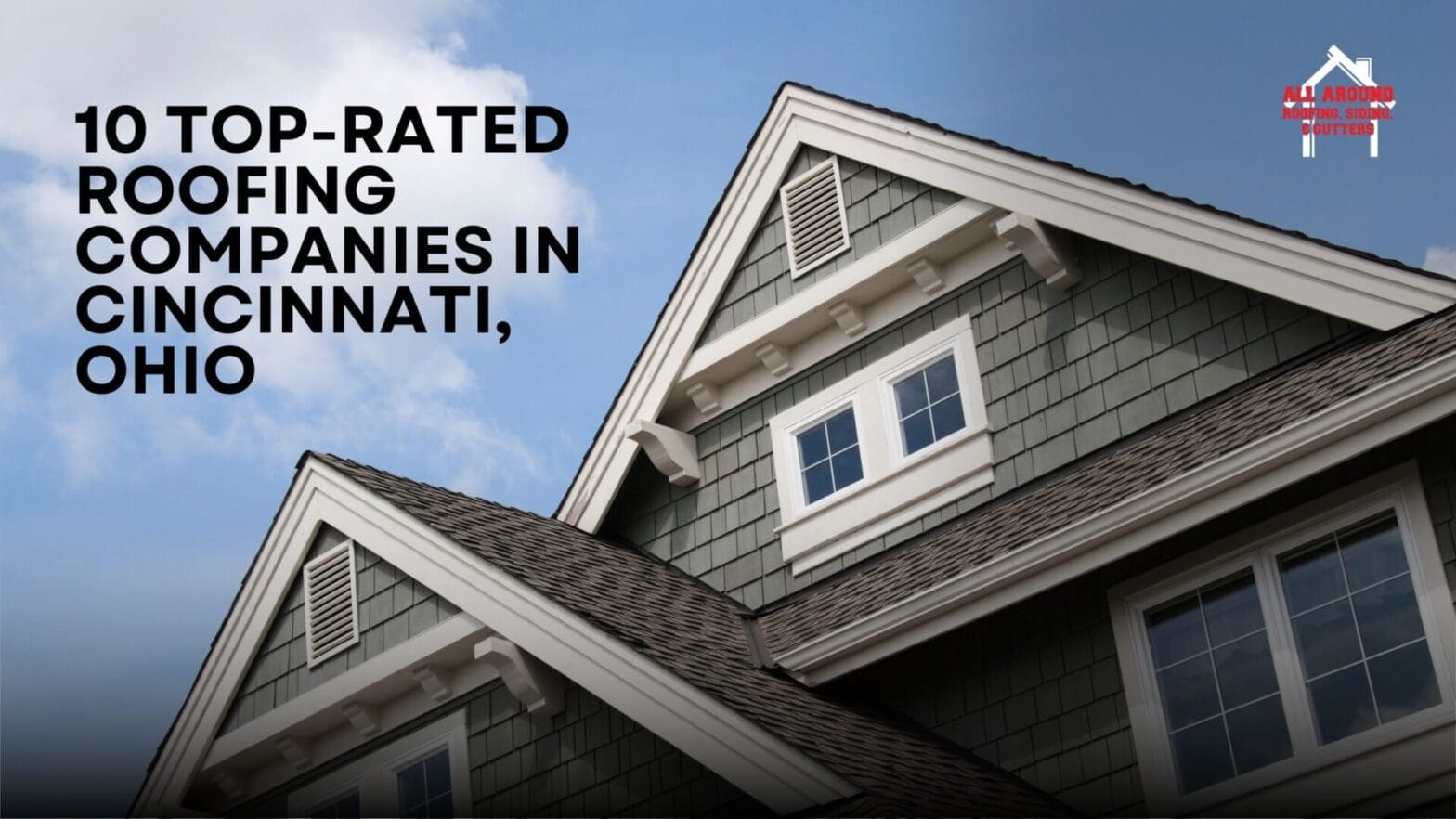 10 Top-Rated Roofing Companies In Cincinnati, Ohio