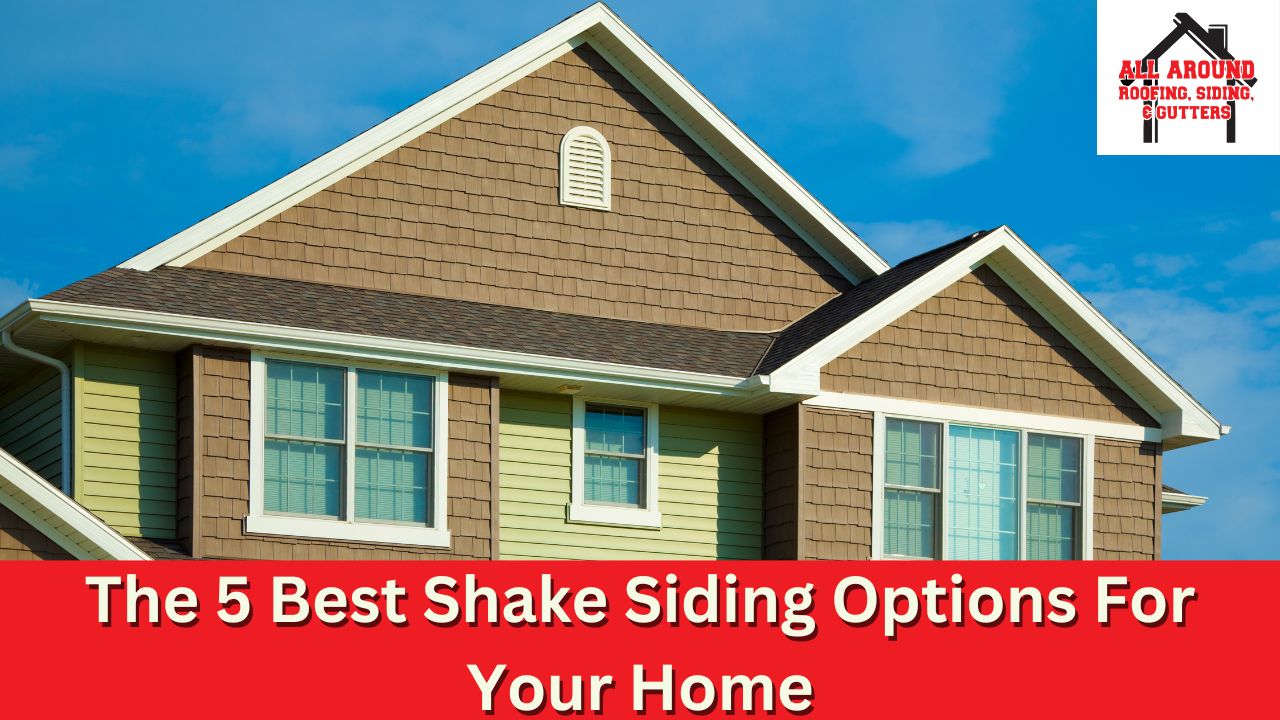 The 5 Best Shake Siding Options For Your Home