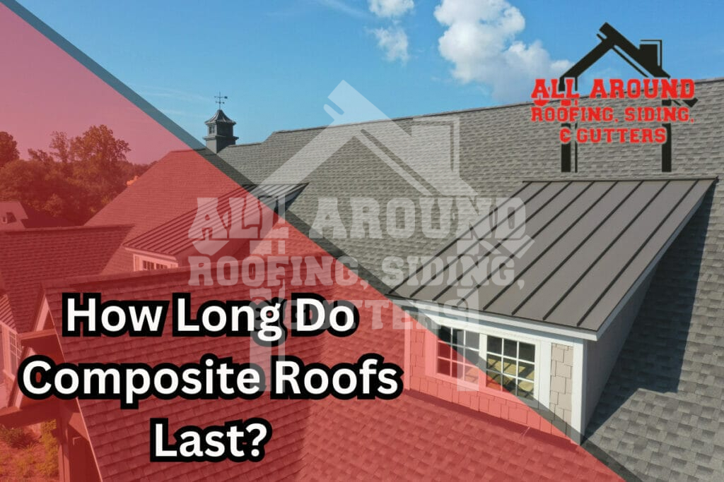How long do composite roofs last?