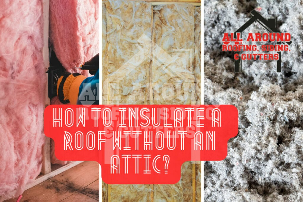 How to insulate a roof without an attic