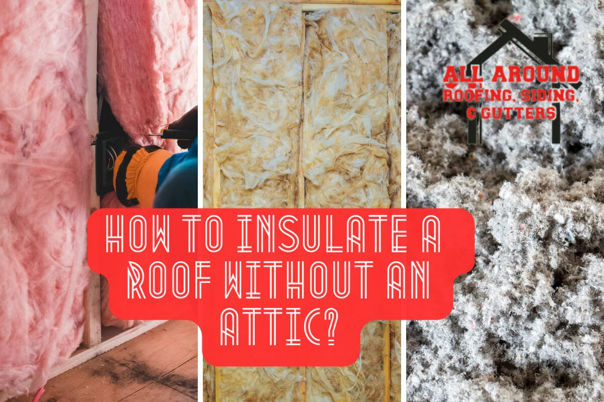 How To Insulate A Roof Without An Attic