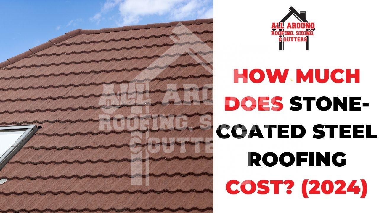 Stone-Coated Steel Roofing Cost