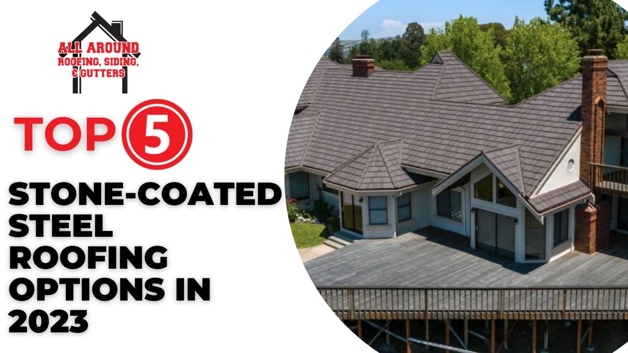 Top 5 Stone-Coated Steel Roofing Options in 2024: Which One is Right for You?