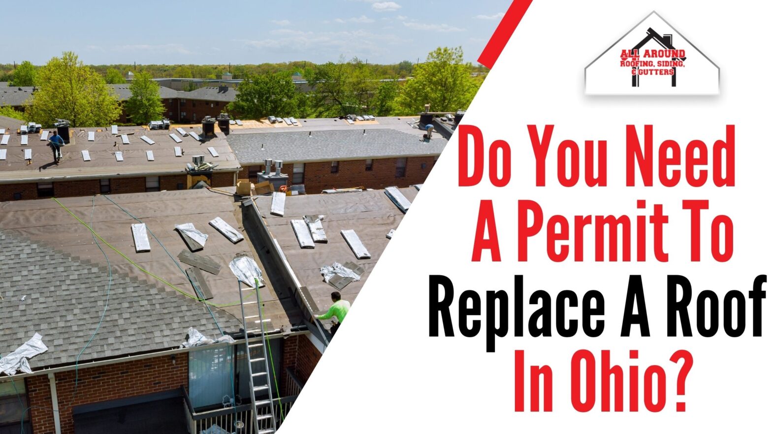 Do You Need A Permit To Replace A Roof In Ohio?