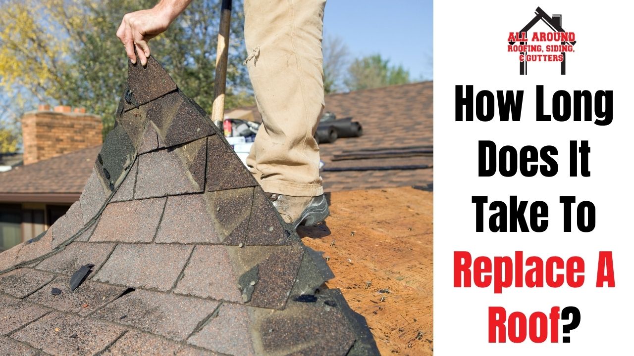 How Long Does It Take To Replace A Roof?