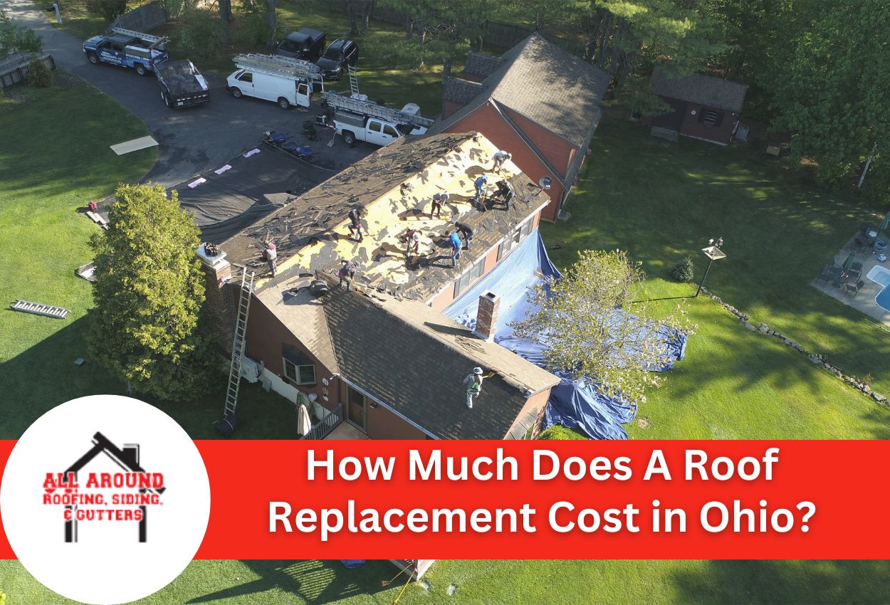 How Much Does A Roof Replacement Cost in Ohio?