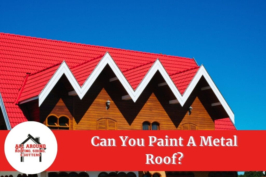Can you paint a metal roof